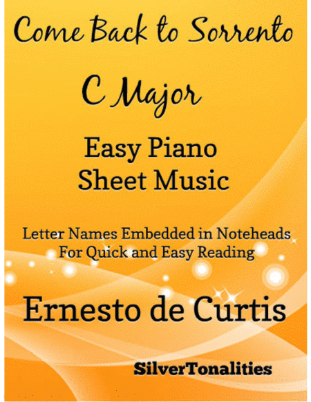 Come Back To Sorrento Easy Piano Sheet Music In C Major Sheet Music