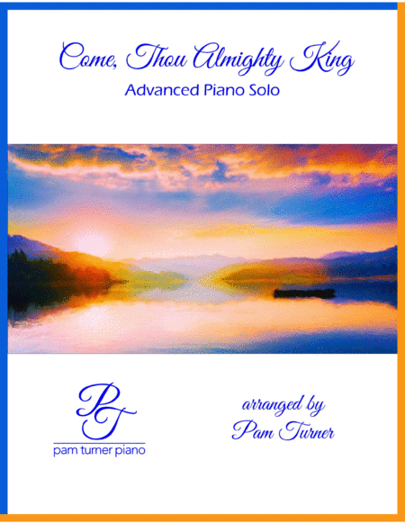 Free Sheet Music Come Thou Almighty King Advanced Piano Solo