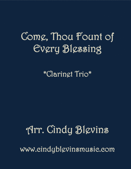 Come Thou Fount Of Every Blessing For Clarinet Trio Sheet Music