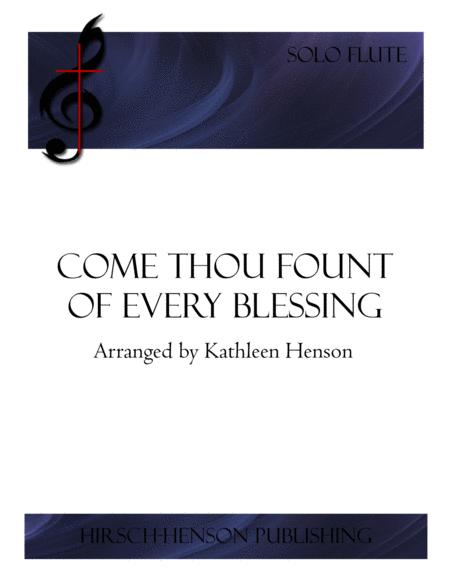 Come Thou Fount Of Every Blessing For Solo Flute Sheet Music