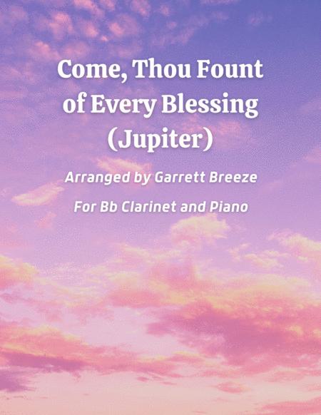 Come Thou Fount Of Every Blessing Jupiter Solo Clarinet In Bb Piano Sheet Music