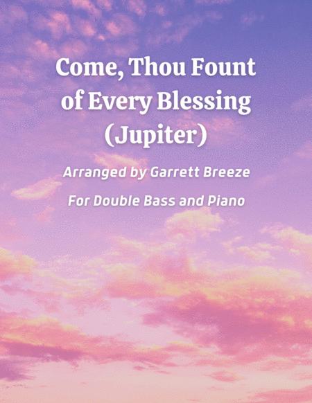 Come Thou Fount Of Every Blessing Jupiter Solo Double Bass Piano Sheet Music