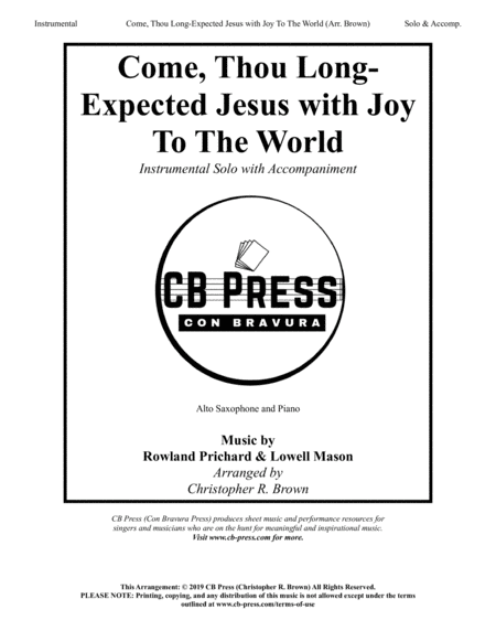 Come Thou Long Expected Jesus With Joy To The World Alto Sax Solo With Piano Accompaniment Sheet Music