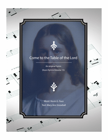 Come To The Table Of The Lord Sheet Music