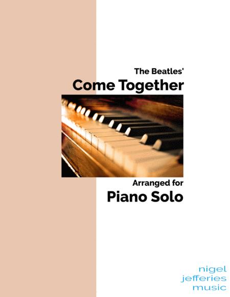 Come Together Arranged For Piano Solo Sheet Music