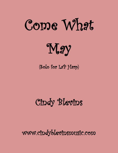 Free Sheet Music Come What May An Original Solo For Lap Harp From My Book Make Believe The Lap Harp Version