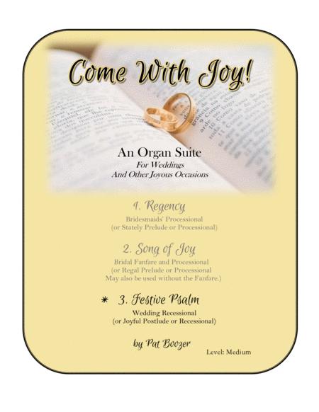 Come With Joy An Organ Suite For Weddings 3 Festive Psalm Sheet Music