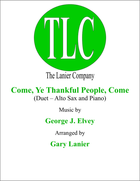 Come Ye Thankful People Come Duet Alto Sax And Piano Score And Parts Sheet Music