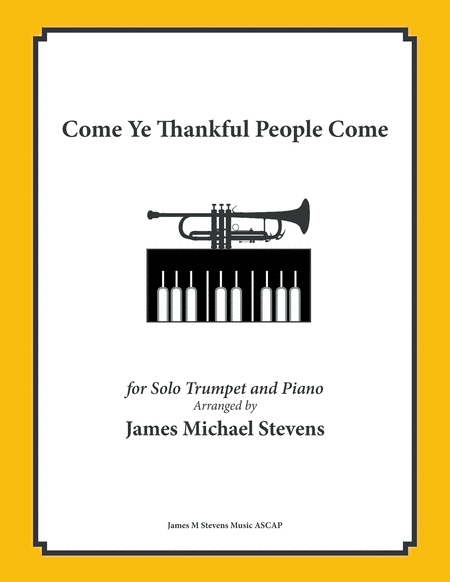 Free Sheet Music Come Ye Thankful People Come Trumpet Piano