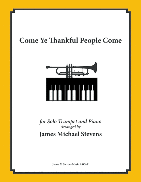 Come Ye Thankful People Come Trumpet Piano Sheet Music