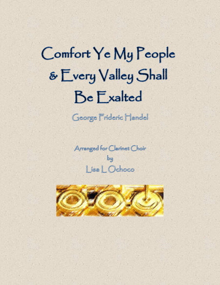 Comfort Ye My People Every Valley From The Messiah For Clarinet Choir Sheet Music