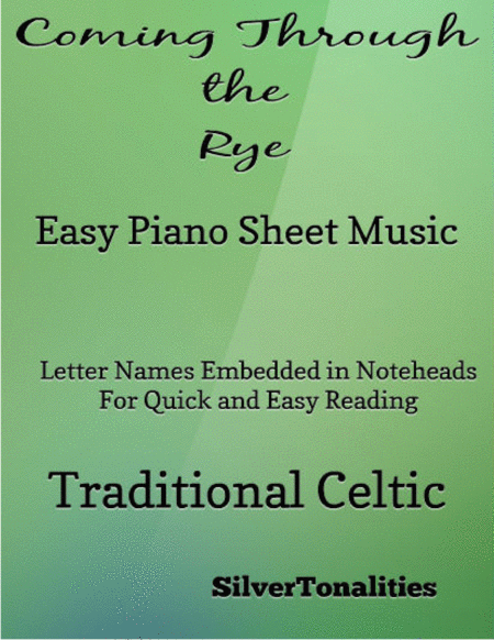 Free Sheet Music Coming Through The Rye Easy Piano Sheet Music