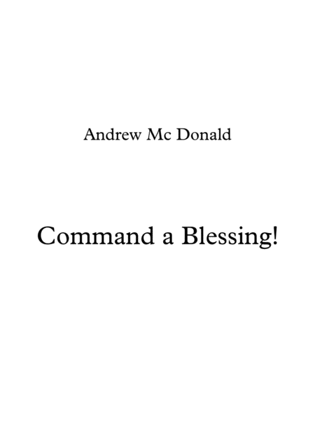 Free Sheet Music Command A Blessing