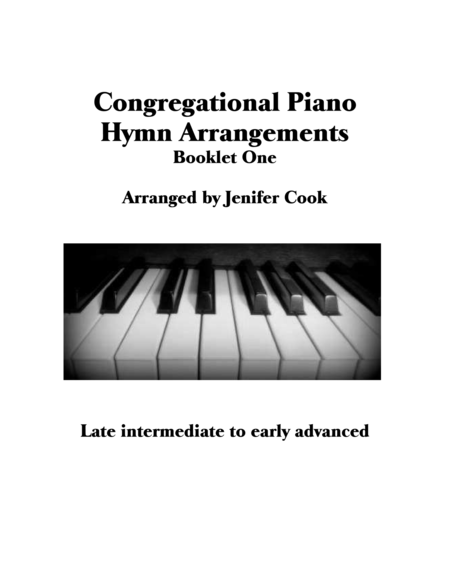 Free Sheet Music Congregational Piano Hymn Arrangements Booklet One