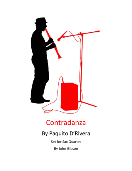 Contradanza By Paquito D Rivera Set For Sax Quartet Sheet Music