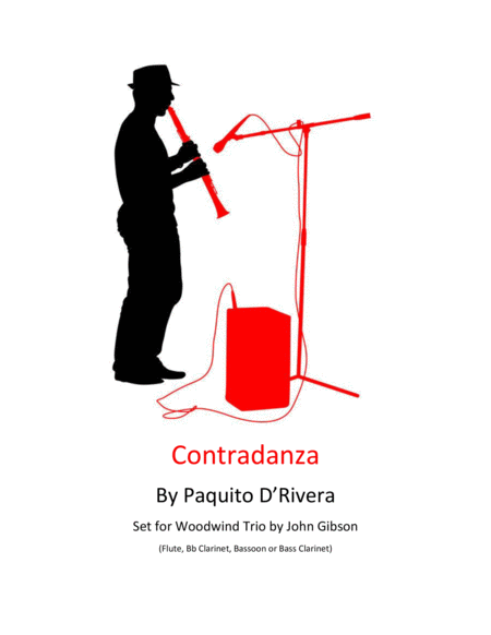 Contradanza By Paquito D Rivera Set For Woodwind Trio Sheet Music