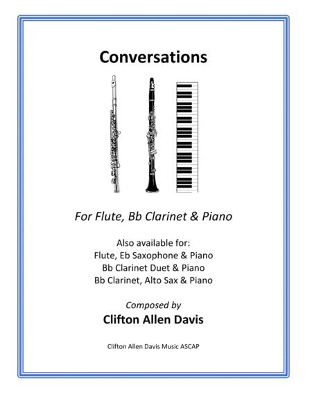 Conversations For Flute Bb Clarinet Piano Composed By Clifton Davis Sheet Music