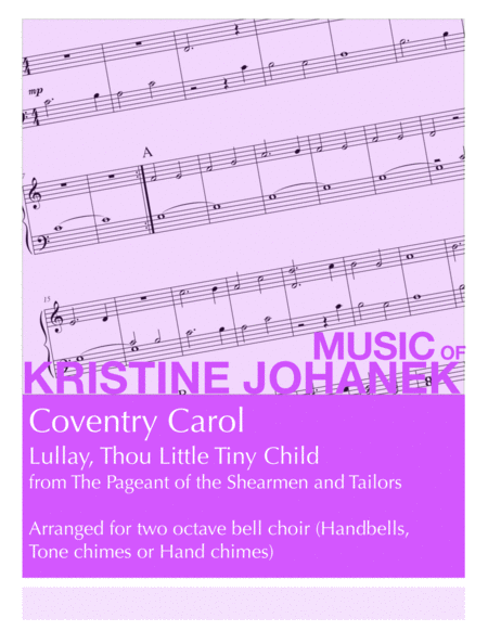 Free Sheet Music Coventry Carol Lullay Thou Little Tiny Child Two Octave Reproducible