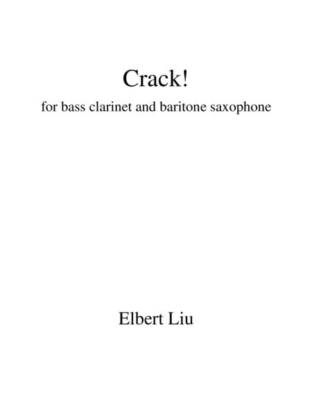 Crack For Bass Clarinet And Baritone Saxophone Full Score Sheet Music