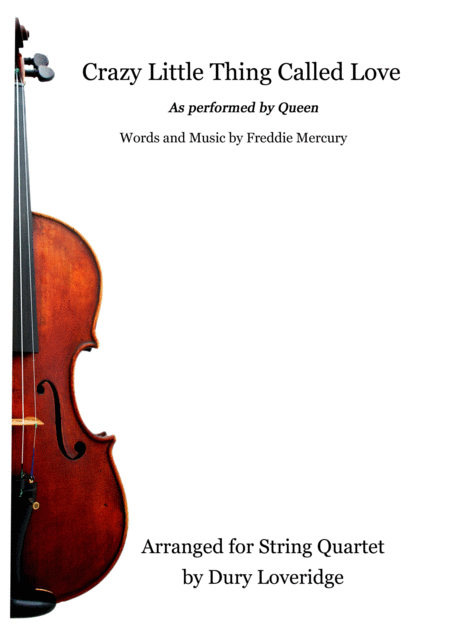 Crazy Little Thing Called Love Queen String Quartet Sheet Music