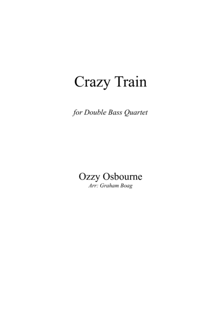 Crazy Train For Double Bass Quartet Sheet Music