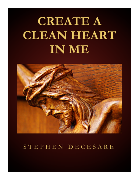 Free Sheet Music Create A Clean Heart In Me