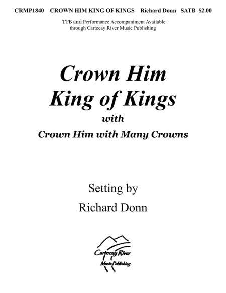 Crown Him King Of Kings W Crown Him With Many Crowns For Satb Choir Sheet Music