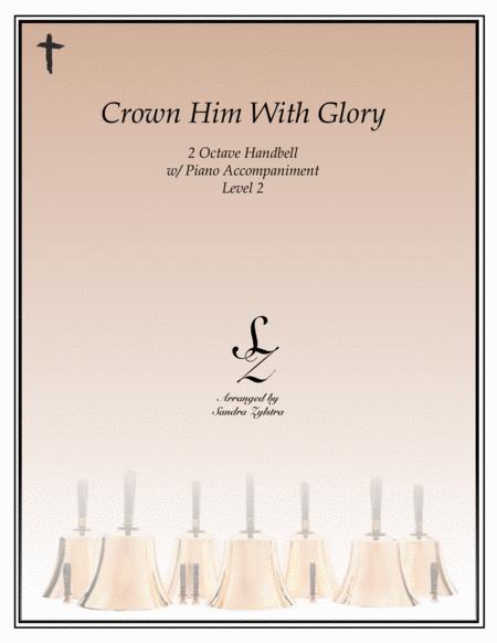 Crown Him With Glory 2 Octave Handbell Piano Accompaniment Sheet Music