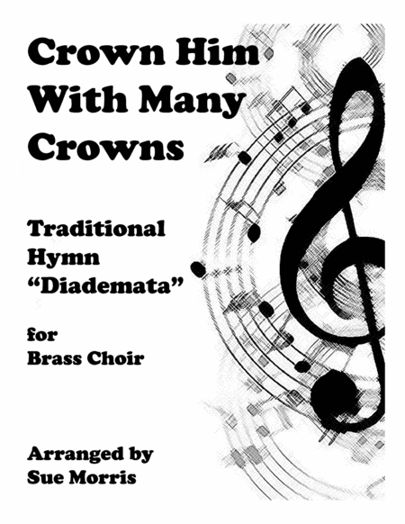 Free Sheet Music Crown Him With Many Crowns For Trumpet Quartet