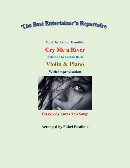 Cry Me A River With Improvisation For Violin And Piano Video Sheet Music