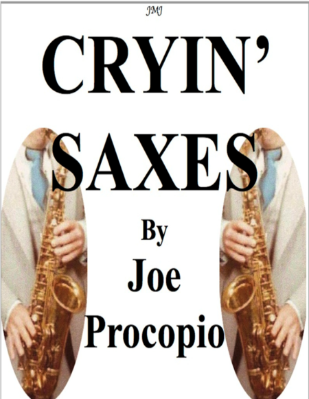 Free Sheet Music Cryin Saxes