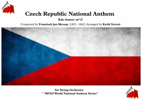 Czech National Anthem For String Orchestra Mfao World National Anthem Series Sheet Music