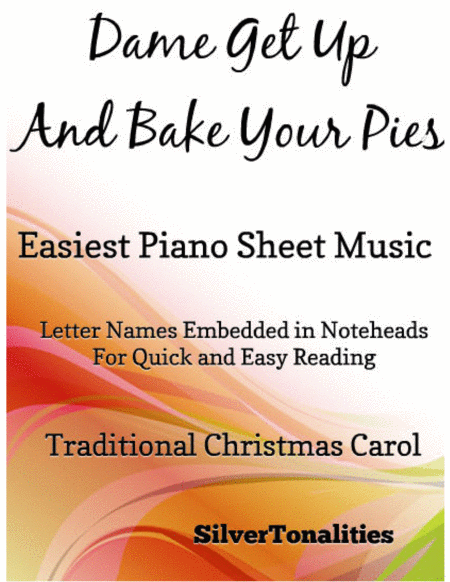 Dame Get Up And Bake Your Pies Easiest Piano Sheet Music Sheet Music