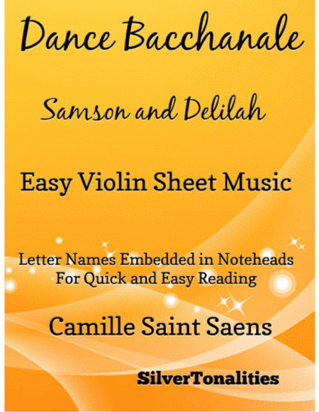 Dance Bacchanale Samson And Delilah Easy Violin Sheet Music Sheet Music