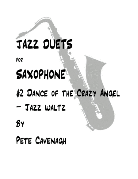 Dance Of The Crazy Angel Saxophone Duet Sheet Music