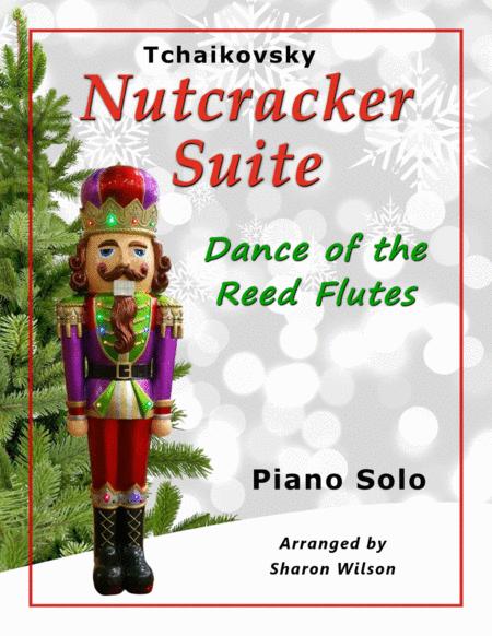 Dance Of The Reed Flutes From Tchaikovsky Nutcracker Suite Piano Solo Sheet Music