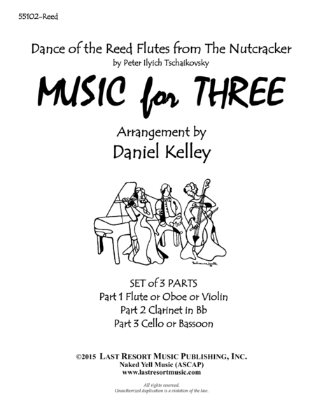 Dance Of The Reed Flutes From The Nutcracker For Woodwind Trio Flute Or Oboe Clarinet Bassoon Set Of 3 Parts Sheet Music