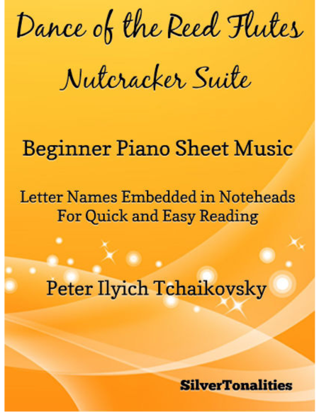 Free Sheet Music Dance Of The Reed Flutes Nutcrakcer Suite Beginner Piano Sheet Music