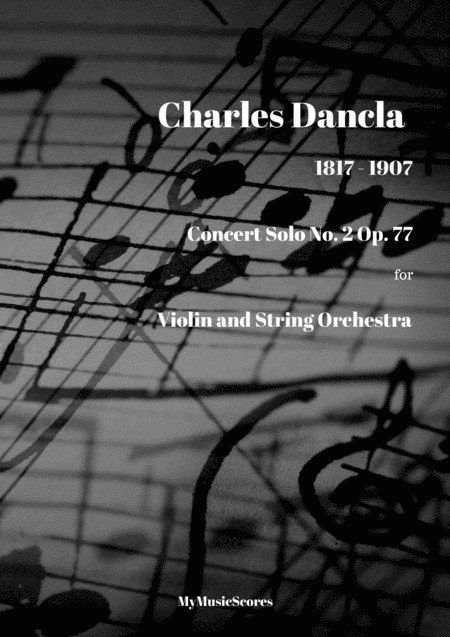 Free Sheet Music Dancla Concert Solo No 2 Op 77 For Violin And String Orchestra