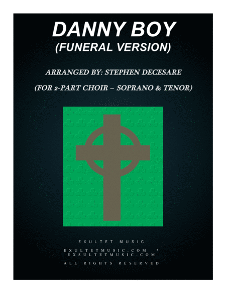 Free Sheet Music Danny Boy Funeral Version For 2 Part Choir Soprano Tenor