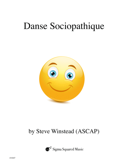 Danse Sociopathique For Saxophone Quintet With Sopranino Sheet Music