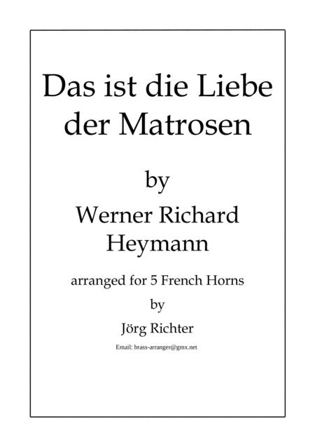 Free Sheet Music Das Ist Die Liebe Der Matrosen Fr Horn Quintet