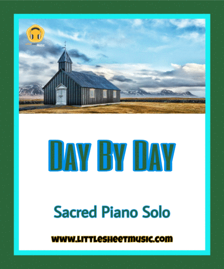 Day By Day Sacred Piano Solo Sheet Music