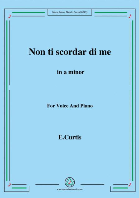 De Curtis Non Ti Scordar Di Me In A Minor Sheet Music