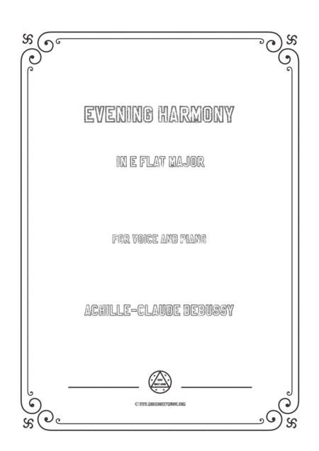 Debussy Evening Harmony In E Flat Major For Voice And Piano Sheet Music