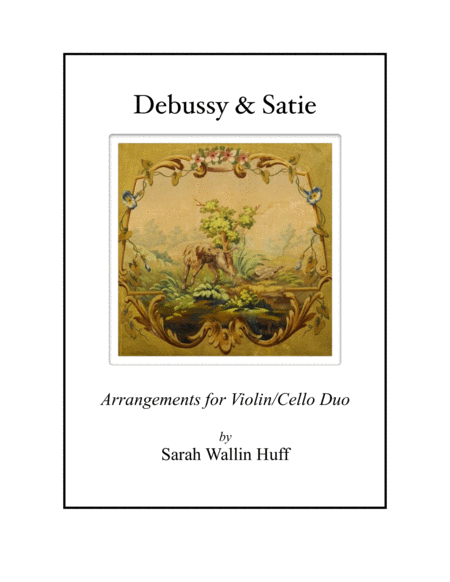 Free Sheet Music Debussy Satie Arrangements For Violin And Cello
