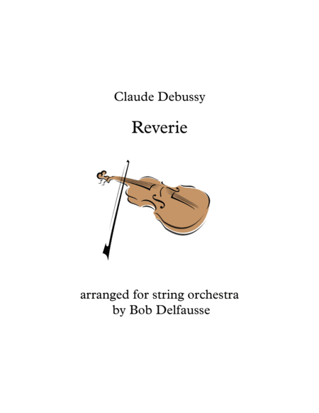 Free Sheet Music Debussys Reverie For String Orchestra