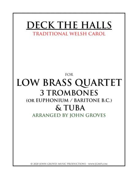 Free Sheet Music Deck The Halls 3 Trombone Tuba Low Brass Quartet
