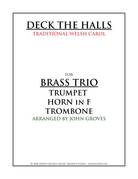 Free Sheet Music Deck The Halls Trumpet Horn Trombone Brass Trio