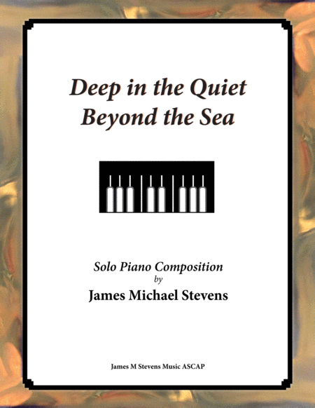 Deep In The Quiet Beyond The Sea Sheet Music